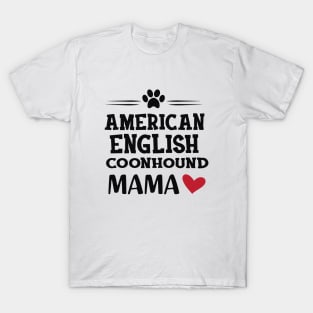American English Coonhound Mama T-Shirt